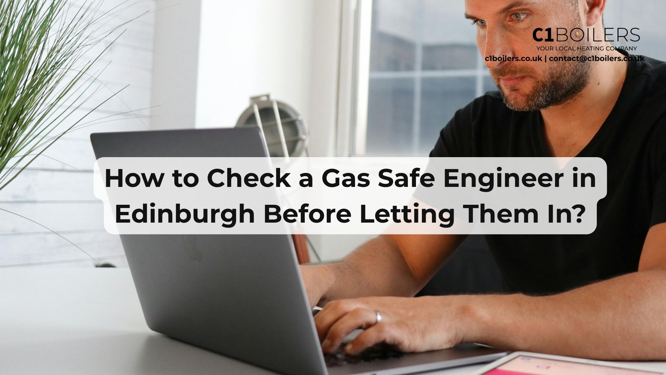 Gas Safe Engineer in Edinburgh