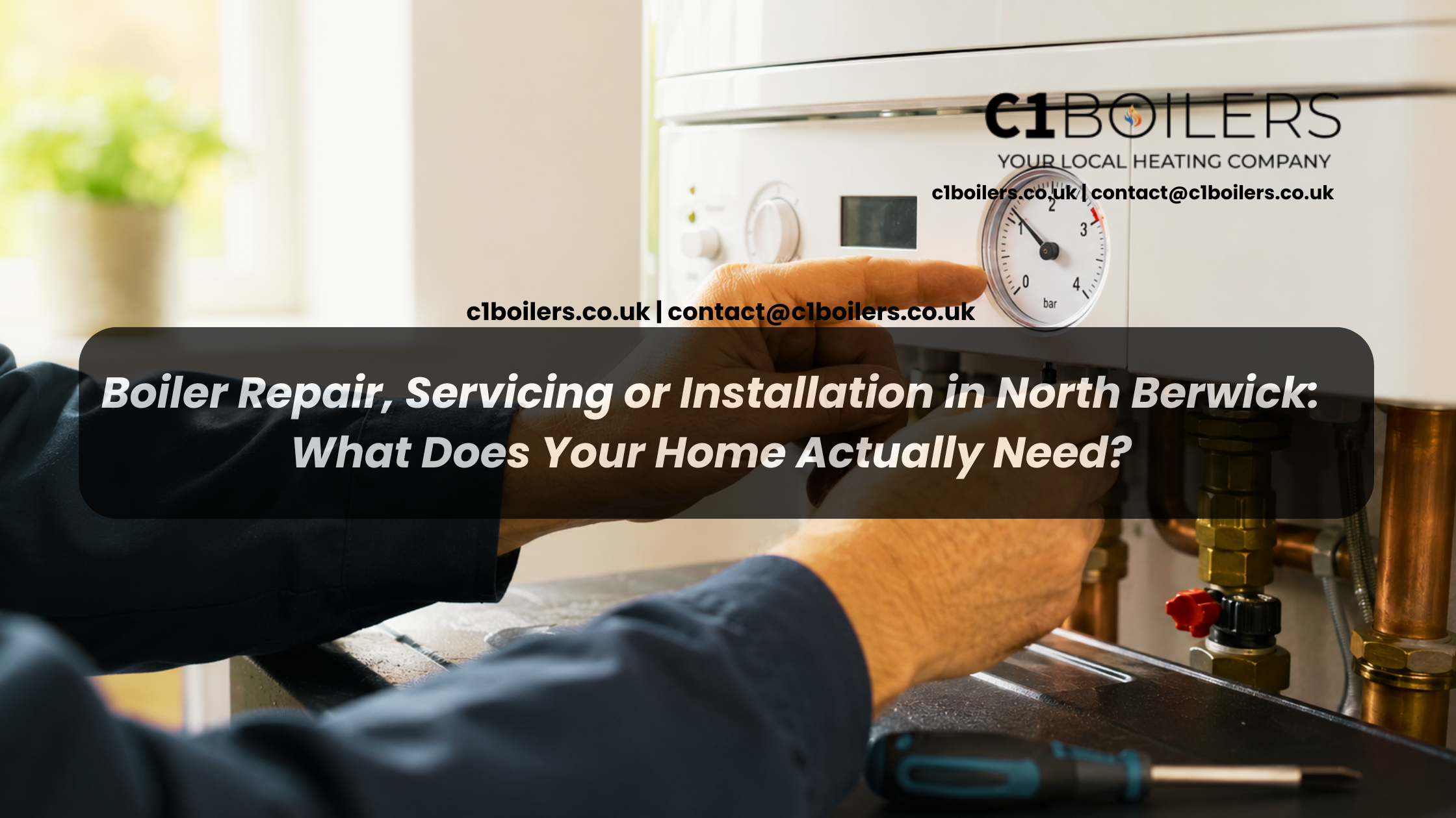 Boiler Repair, Servicing or Installation in North Berwick