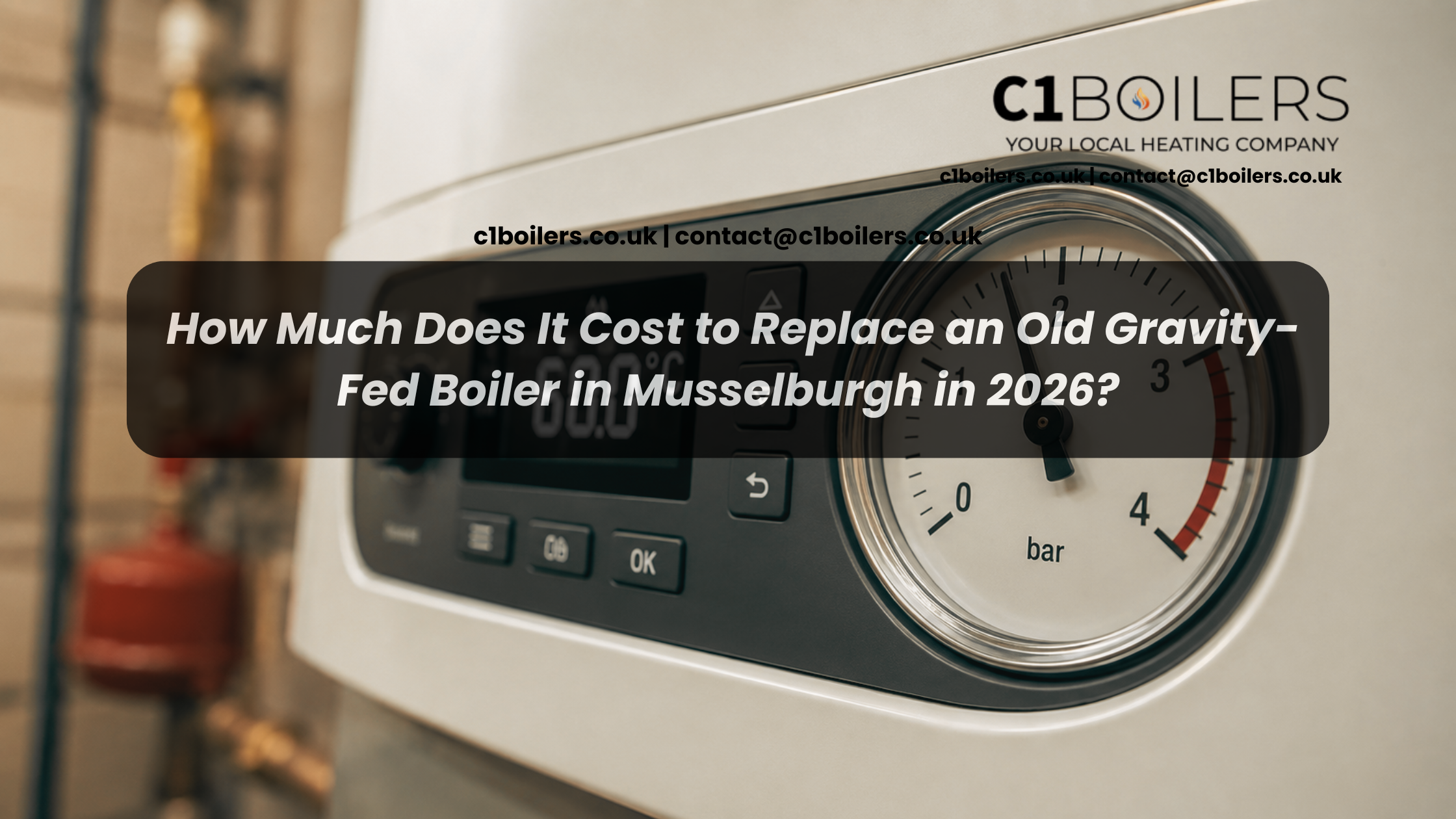 Replace an Old Gravity-Fed Boiler in Musselburgh in 2026
