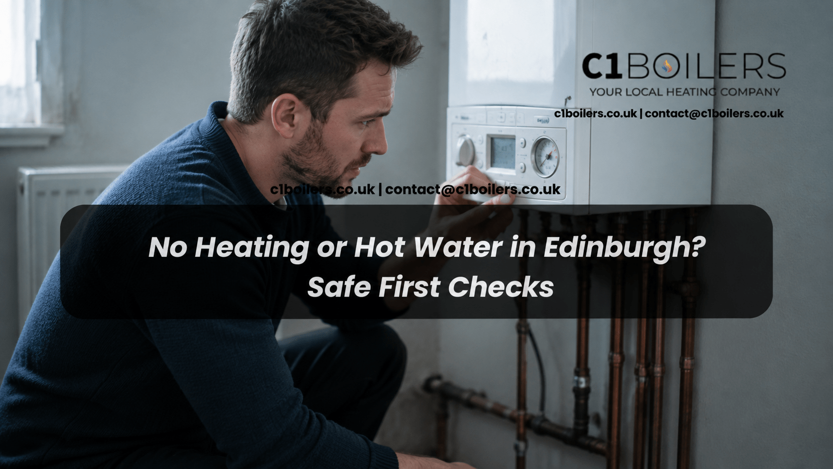 No Heating or Hot Water in Edinburgh? Safe First Checks
